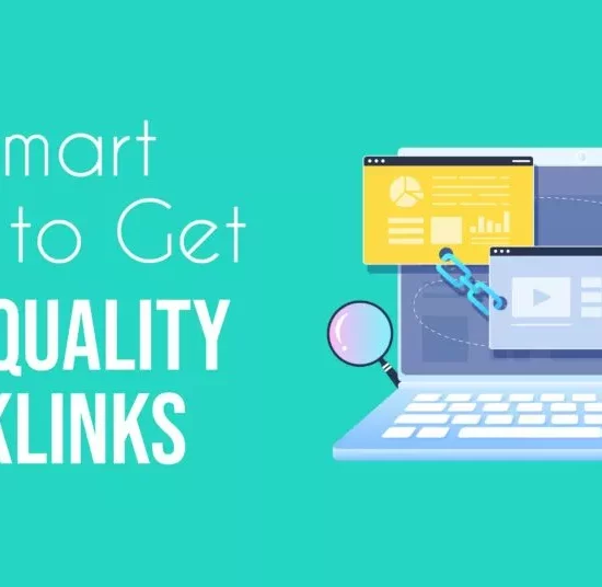 5 Quick Ways to Get High-Quality Backlinks in 2022